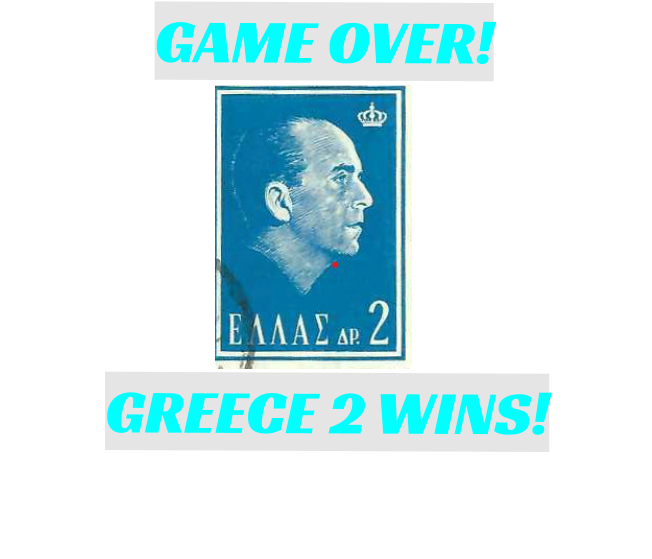 GAME OVER! GREECE 2 WINS!