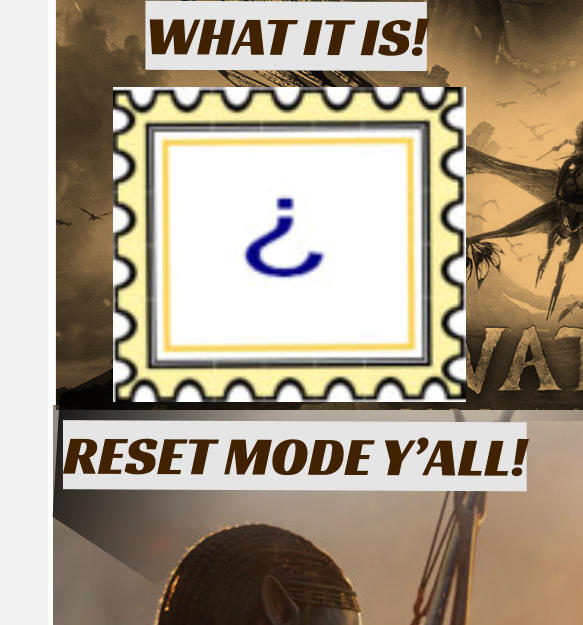 WHAT IT IS! RESET MODE Y’ALL!