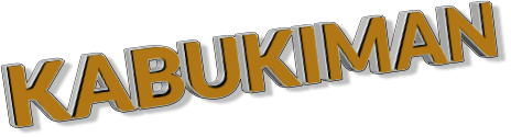 KABUKIMAN KABUKIMAN