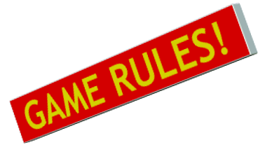 GAME RULES!.