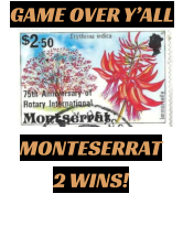 MONTESERRAT  2 WINS! GAME OVER Y’ALL